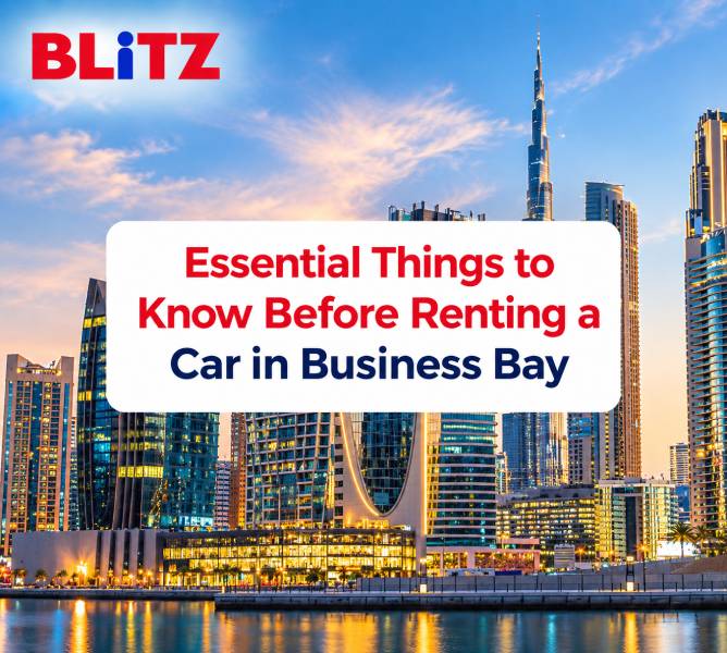 Essential Things to Know Before Renting a Car in Business Bay